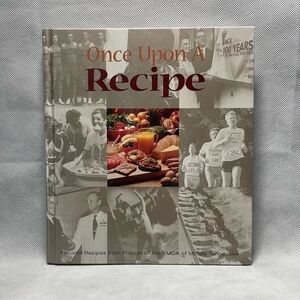 Recipes Book Once Upon a Recipe Cookbook
Favorite Recipes from YMCA Friends